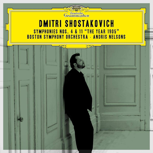 BOSTON SYMPHONY ORCHESTRA / ANDRIS NELSONS - DMITRI SHOSTAKOVICH - SYMPHONIS NOS. 4 & 11: THE YEAR 1905BOSTON SYMPHONY ORCHESTRA - ANDRIS NELSONS - DMITRI SHOSTAKOVICH - SYMPHONIS NOS. 4 AND 11 - THE YEAR 1905.jpg